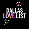 Dallas Love List