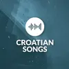 Croatian songs 🇭🇷