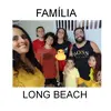 Familia Long beach