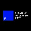 #StandUpToJewishHate