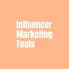 Influencer Marketing Tools 🤳