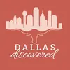 Dallas Discovered