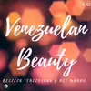 VenezuelanandBeauty