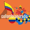 COLOMBIANIZADO