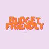 Budget Friendly